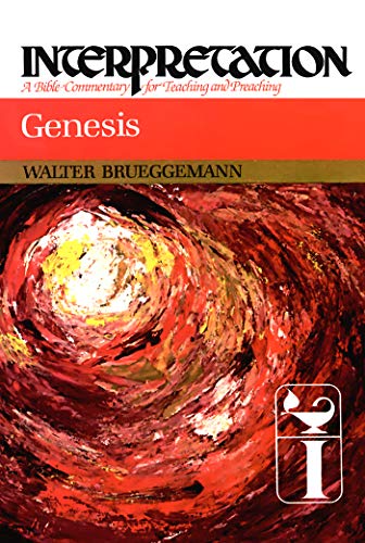 Book cover of Genesis: Interpretation : A Bible Commentary for Teaching and Preaching by Walter Brueggemann Book cover of Genesis: Interpretation : A Bible Commentary for Teaching and Preaching by Walter Brueggemann